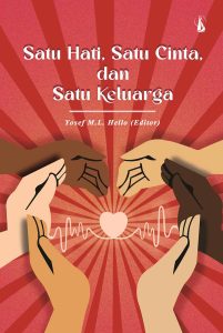 Satu Hati, Satu Cinta, dan Satu Keluarga