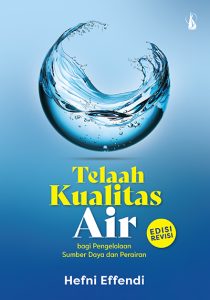 Telaah Kualitas Air bagi Pengelolaan Sumber Daya dan Perairan