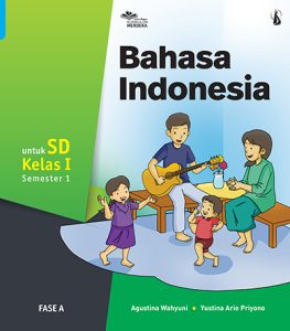 Bahasa Indonesia untuk SD Kelas I Semester 1