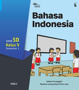 Bahasa Indonesia untuk SD Kelas V Semester 1