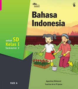 Bahasa Indonesia untuk SD Kelas I Semester 2