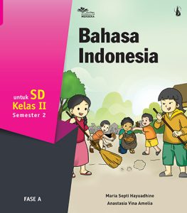 Bahasa Indonesia untuk SD Kelas II Semester 2