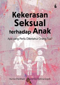 Kekerasan Seksual terhadap Anak – Apa yang Perlu Diketahui Orang Tua?