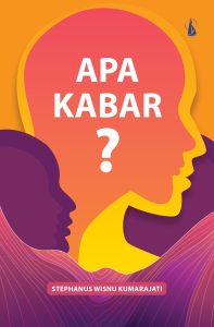 Apa Kabar…?