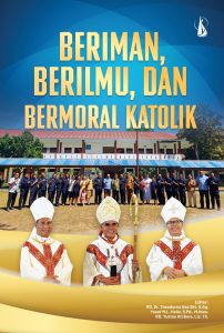 Beriman, Berilmu, dan Bermoral Katolik