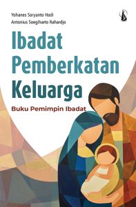 Ibadat Pemberkatan Keluarga – Buku Pemimpin Ibadat