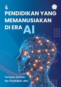 Pendidikan yang Memanusiakan di Era AI