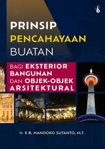Prinsip Pencahayaan Buatan Bagi Eksterior Bangunan dan Objek-Objek Arsitektural