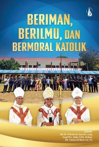 Beriman, Berilmu, dan Bermoral Katolik