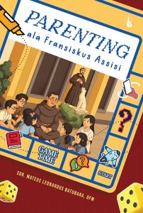 Parenting ala Fransiskus Assisi