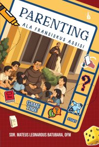 Parenting ala Fransiskus Assisi