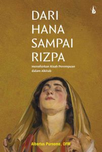 Dari Hana Sampai Rizpa: Menafsirkan Kisah Perempuan dalam Alkitab