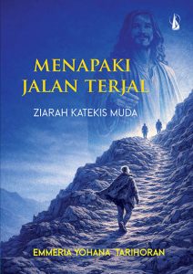 MENAPAKI JALAN TERJAL Ziarah Katekis Muda
