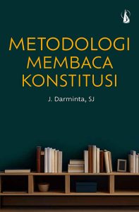 Metodologi Membaca Konstitusi