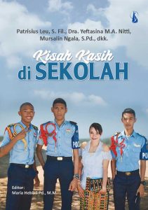 Kisah Kasih di Sekolah: 33 Refleksi Warga SMK Negeri 7 Kupang