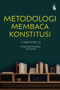 Metodologi Membaca Konstitusi