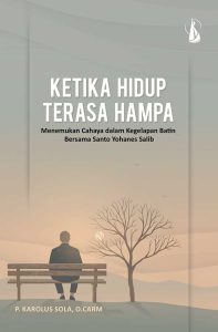 Ketika Hidup Terasa Hampa: Menemukan Cahaya dalam Kegelapan Batin Bersama Santo Yohanes Salib