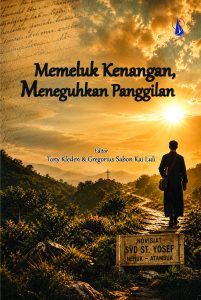 Memeluk Kenangan, Meneguhkan Panggilan
