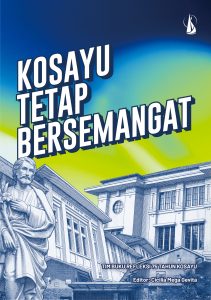 Kosayu Tetap Bersemangat
