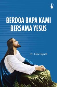 Berdoa Bapa Kami Bersama Yesus