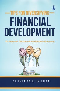 Tips for Diversifying Finacial Development to Improve the Church Institution’s Economy