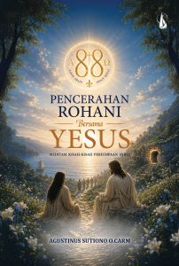 Pencerahan Rohani Bersama Yesus: Meditasi Kisah-kisah Perjumpaan Injili